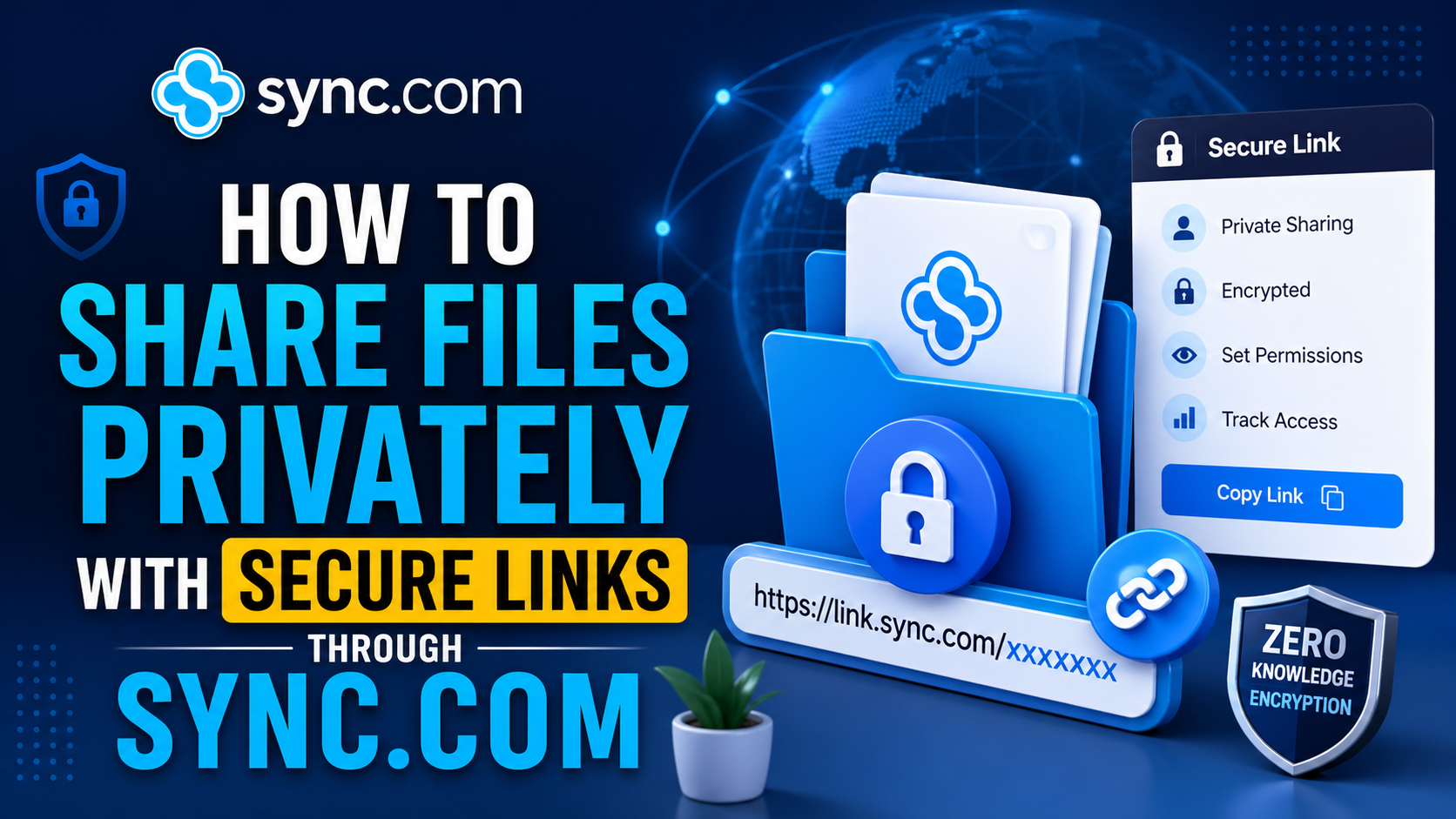 Share Files Privately with Secure Links